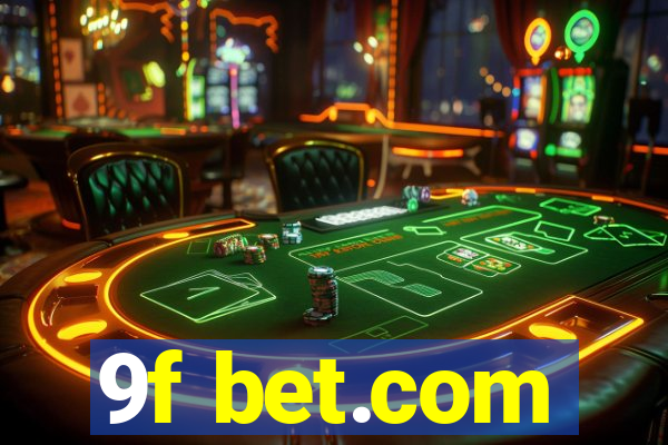 9f bet.com